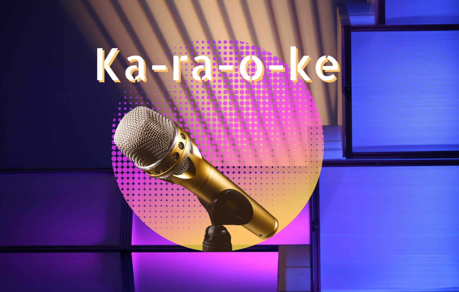 Ka-ra-o-ke